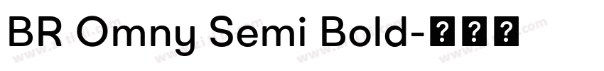 BR Omny Semi Bold字体转换